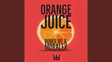 Orange Juice (feat. Moralex)